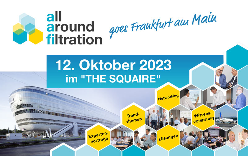 all around filtration: Filtertechnik Symposium in Frankfurt am Main am 12.10.2023
